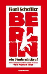 ISBN 9783518425114: Berlin – ein Stadtschicksal