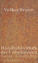 ISBN 9783518425435: Handbibliothek der Unbehausten - Neue Gedichte