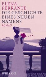 ISBN 9783518425749: Die Geschichte eines neuen Namens - Jugendjahre : Roman