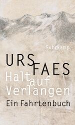 urs faes: halt auf verlangen. ein fahrte urs faes: halt auf verlangen. ein fahrte