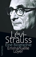 ISBN 9783518427705: Lévi-Strauss: Eine Biographie