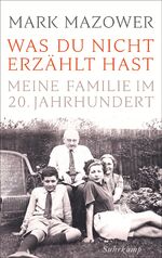 ISBN 9783518428115: Was du nicht erzählt hast - Meine Familie im 20. Jahrhundert