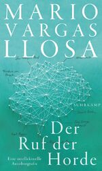 ISBN 9783518428689: Der Ruf der Horde - Eine intellektuelle Autobiografie