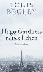 ISBN 9783518429846: Hugo Gardners neues Leben