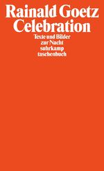 ISBN 9783518455982: Celebration - Texte und Bilder zur Nacht