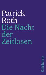 ISBN 9783518456828: Die Nacht der Zeitlosen