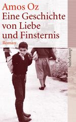 ISBN 9783518457887: Eine Geschichte von Liebe und Finsternis