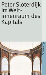 ISBN 9783518458143: Im Weltinnenraum des Kapitals – Für eine philosophische Theorie der Globalisierung