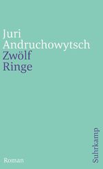 ISBN 9783518458402: Zwölf Ringe – Roman