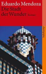 ISBN 9783518459256: Die Stadt der Wunder