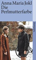 ISBN 9783518460399: Die Perlmutterfarbe - Ein Kinderroman für fast alle Leute