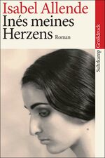 ISBN 9783518460627: Inés meines Herzens - Roman. Großdruck