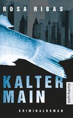 ISBN 9783518460887: Kalter Main  (a)