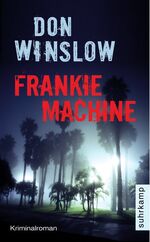 ISBN 9783518461211: Frankie Machine – Kriminalroman