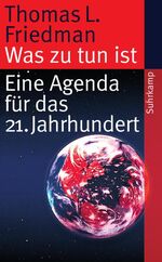 ISBN 9783518461563: Was zu tun ist - Eine Agenda für das 21. Jahrhundert