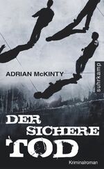 ISBN 9783518461594: Der sichere Tod – Kriminalroman