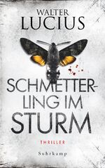 Schmetterling im Sturm – Thriller