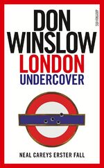 ISBN 9783518465806: London Undercover - Neal Careys erster Fall