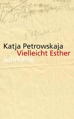 ISBN 9783518465967: Vielleicht Esther: Geschichten (suhrkamp taschenbuch, Band 4596) Geschichten