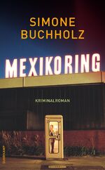 ISBN 9783518470244: Mexikoring