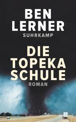 ISBN 9783518471814: Die Topeka Schule: Roman (suhrkamp taschenbuch)