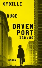 ISBN 9783518472439: Davenport 160 x 90 – Roman | »Ein großer Krimi, aber vor allem große Literatur.« Focus | Deutscher Krimipreis 2022