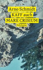 ISBN 9783518472736: KAFF auch Mare Crisium