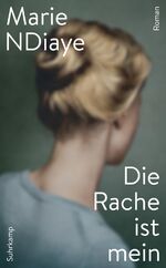 ISBN 9783518472828: Die Rache ist mein: Roman | Eine Anwältin wird beauftragt, eine Mutter zu verteidigen, die ihre drei Kinder ermordet hat. (suhrkamp taschenbuch)