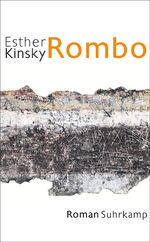 ISBN 9783518473115: Rombo: Roman | Nominiert für den Deutschen Buchpreis 2022 (suhrkamp taschenbuch)