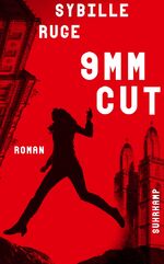 ISBN 9783518473993: 9mm Cut - Roman