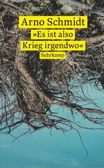 ISBN 9783518474419: Es ist also Krieg irgendwo«: Ein Lesebuch