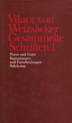 Gesammelte Schriften: 1., Natur und Geist