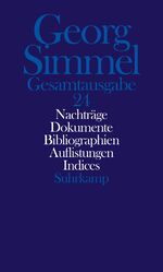 ISBN 9783518579749: Gesamtausgabe in 24 Bänden - Band 24: Nachträge. Dokumente. Gesamtbibliographie. Übersichten. Indices