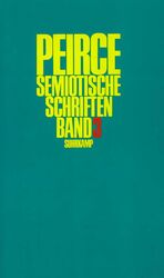 ISBN 9783518581179: Semiotische Schriften - Band 3: 1906–1913