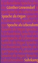 ISBN 9783518582022: Sprache als Organ. Sprache als Lebensform