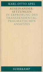 ISBN 9783518582602: Auseinandersetzungen in Erprobung des transzendentalpragmatischen Ansatzes