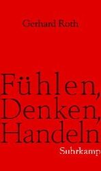 ISBN 9783518583135: Fühlen, Denken, Handeln – Wie das Gehirn unser Verhalten steuert