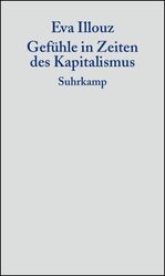 ISBN 9783518584590: Gefühle in Zeiten des Kapitalismus – Adorno-Vorlesungen 2004