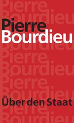 Über den Staat – Vorlesungen am Collège de France 1989–1992