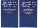 ISBN 9783518587362: Auch eine Geschichte der Philosophie - Band 1: Die okzidentale Konstellation von Glauben und Wissen. Band 2: Vernünftige Freiheit. Spuren des Diskurses über Glauben und Wissen