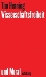 Tim Henning: Wissenschaftsfreiheit und M