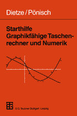 Starthilfe Graphikfähige Taschenrechner und Numerik