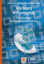 Vorkurs Informatik - der Einstieg ins Informatikstudium