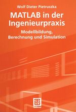 ISBN 9783519005193: MATLAB in der Ingenieurpraxis - Modellbildung, Berechnung und Simulation