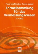 ISBN 9783519014867: Formelsammlung für das Vermessungswesen