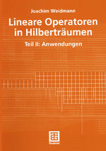 ISBN 9783519022374: Lineare Operatoren in Hilberträumen - Teil II: Anwendungen