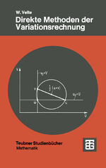 ISBN 9783519023173: Direkte Methoden der Variationsrechnung – Eine Einführung unter Berücksichtigung von Randwertaufgaben bei partiellen Differentialgleichungen