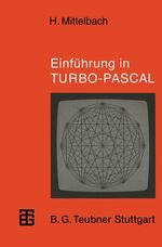ISBN 9783519025542: Einführung in TURBO-PASCAL