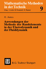 ISBN 9783519026266: Anwendungen der Methode der Randelemente in der Elastodynamik und der Fluiddynamik