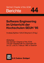 ISBN 9783519026853: Software Engineering im Unterricht der Hochschulen SEUH ’95 - Workshop des German Chapter of the ACM und der Gesellschaft für Informatik (GI) am 23. und 24. Februar 1995 in Bremen